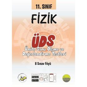 11. Sınıf Fizik Ünite Değerlendirme Sınavı-Pano Yayınları