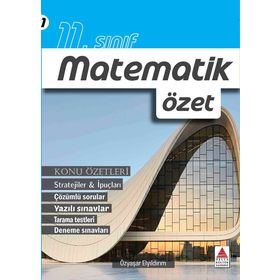 11. Sınıf İleri Düzey Matematik Özet - ozyasar elyidirim