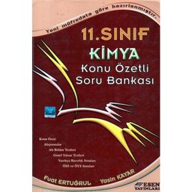 11.Sınıf Kimya Konu Özetli Soru Bankası / Fuat Ertuğrul / Esen Yayıncılık -