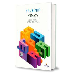 11. Sınıf Kimya Konu Özetli Soru Bankası - Supara Yayınları