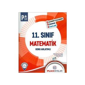 11. Sınıf Matematik Kök Konu Anlatımlı Puan Yayınları