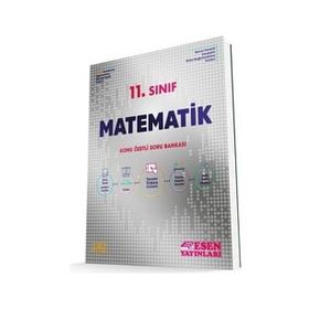 11. Sınıf Matematik Konu Özetli Soru Bankası Fasikül Set - Esen Yayınları