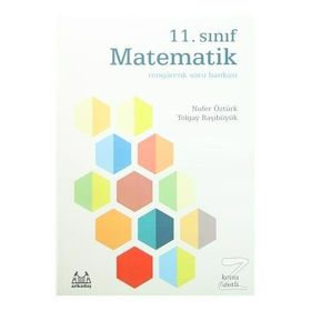 11. Sınıf Matematik Rengarenk Konu Özetli Soru Bankası - Nufer Öztürk Tolgay Başıbüyük