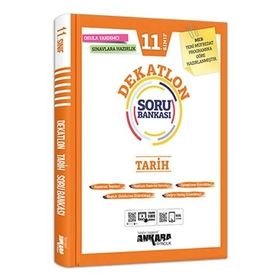 11. Sınıf Tarih Dekatlon Soru Bankası-Ankara Yayıncılık