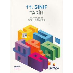 11. Sınıf Tarih Konu Özetli Soru Bankası - Supara Yayınları