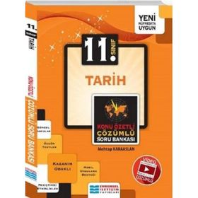 11. Sınıf Tarih Konu Özetli Video Çözümlü Soru Bankası / Mehtap Karaaslan / Evrensel İletişim Yayınları