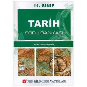 11. Sınıf Tarih Soru Bankası / Kollektif / Fen Bilimleri Yayınları