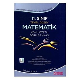 11 Sınıf Temel Düzey Matematik Konu Özetli Soru Bankası Esen Yayınları