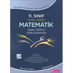 11 Sınıf Temel Düzey Matematik Konu Özetli Soru Bankası Esen Yayınları