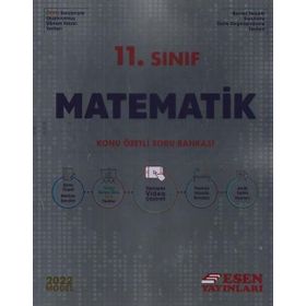 11 Sınıf Temel Düzey Matematik Konu Özetli Soru Bankası Esen Yayınları