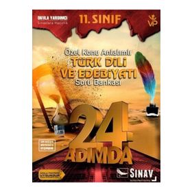 11. Sınıf Türk Dili ve Edebiyatı 24 Adımda Özel Konu Anlatımlı Soru Bankası-Sınav Yayınları