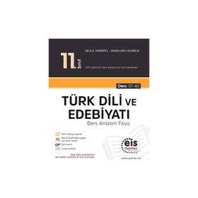 11. Sınıf Türk Dili Ve Edebiyatı Ders Anlatım Föyleri-Eis Yayınları