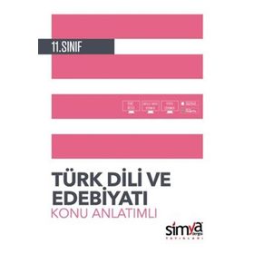 11. Sınıf Türk Dili Ve Edebiyatı Konu Anlatımlı Kitabı-Simya Yayınları