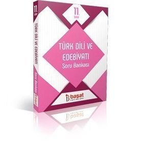11. Sınıf Türk Dili ve Edebiyatı Soru Bankası Başat Yayınları
