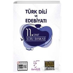 11.Sınıf Türk Dili ve Edebiyatı Soru Bankası Karekök Yayınları