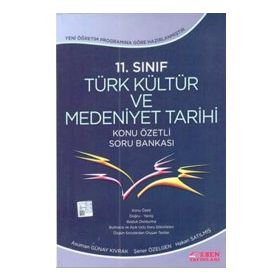 11.Sınıf Türk Kültür ve Medeniyet Tarihi Konu Özetli Soru Bankası Esen Yayınları