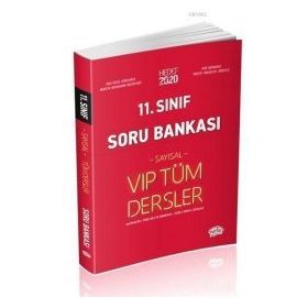 11. Sınıf Vip Tüm Dersler Sayısal Soru Bankası / Kollektif / Editör Yayınları