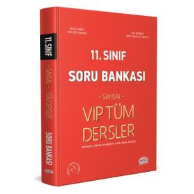 11. Sınıf Vip Tüm Dersler Sayısal Soru Bankası / Kollektif / Editör Yayınları