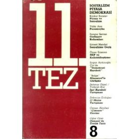 11. Tez Kitap Dizisi Sayı: 8 Sosyalizm Piyasa Demokrasi