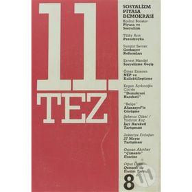 11. Tez Kitap Dizisi Sayı: 8 Sosyalizm Piyasa Demokrasi