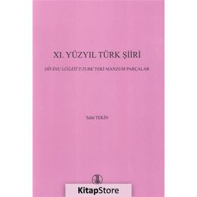 11. Yüzyıl Türk Şiiri - Talat Tekin