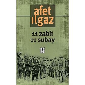 11 ZABIT 11 SUBAY - AFET ILGAZ