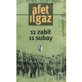 11 ZABIT 11 SUBAY - AFET ILGAZ