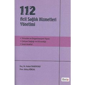 112 ACIL SAĞLIK HIZMETLERI YÖNETIMI - GENEL