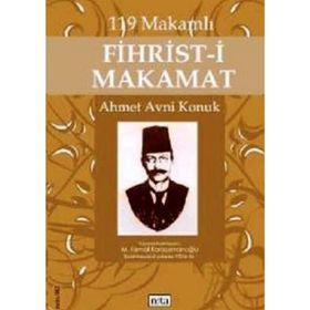 119 MAKAMLI FIHRIST-I MAKAMAT - AHMET AVNI KONUK