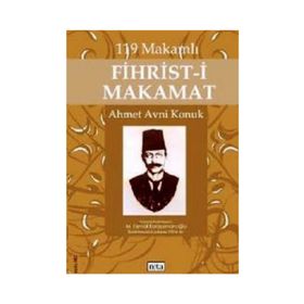 119 MAKAMLI FIHRIST-I MAKAMAT - AHMET AVNI KONUK