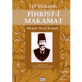 119 MAKAMLI FIHRIST-I MAKAMAT - AHMET AVNI KONUK