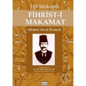 119 MAKAMLI FIHRIST-I MAKAMAT - AHMET AVNI KONUK