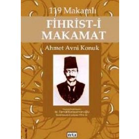 119 MAKAMLI FIHRIST-I MAKAMAT - AHMET AVNI KONUK