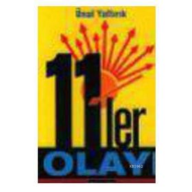 11'LER OLAYI - ÜNAL YALTIRIK