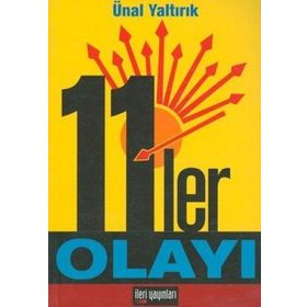 11'LER OLAYI - ÜNAL YALTIRIK