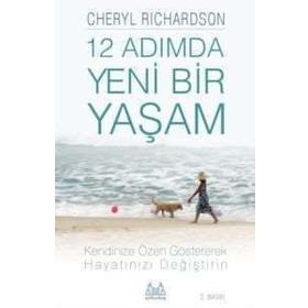 12 ADIMDA YENI BIR YAŞAM - CHERYL RICHARDSON