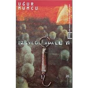 12 EYLÜL ADALETI - UĞUR MUMCU