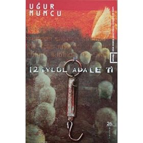 12 EYLÜL ADALETI - UĞUR MUMCU