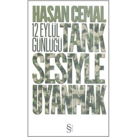 12 EYLÜL GÜNLÜĞÜ TANK SESIYLE UYANMAK - HASAN CEMAL