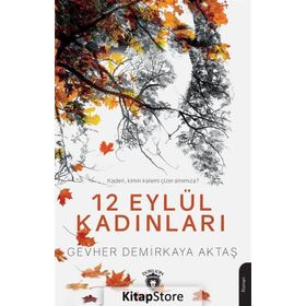 12 Eylül Kadınları - Gevher Aktaş Demirkaya