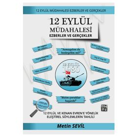 12 Eylül Müdahalesi - Ezberler ve Gerçekler - Metin Sevil