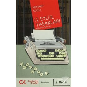 12 EYLÜL YASAKLARI HALK BUNU BILMESIN - MEHMET SUCU