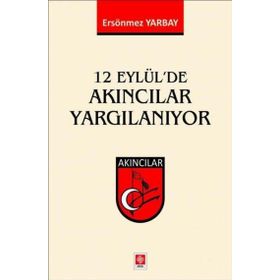 12 Eylül`de Akıncılar Yargılanıyor Ekin Yayınevi