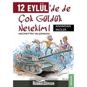 12 EYLÜL'DE DE ÇOK GÜLDÜK NETEKIM! ANAMDAN İNCILER - NECMETTIN YALÇINKAYA