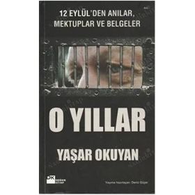 12 EYLÜLDEN ANILAR, MEKTUPLAR VE BELGELER O YILLAR - YAŞAR OKUYAN