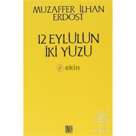 12 Eylülün İki Yüzü - Muzaffer İlhan Erdost