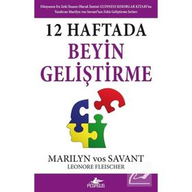 12 Haftada Beyin Geliştirme - Marilyn Vos Savant