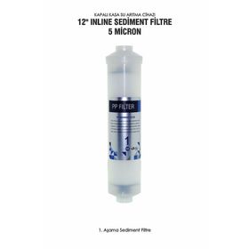 12 İnline Sediment 5 Micron Filtre