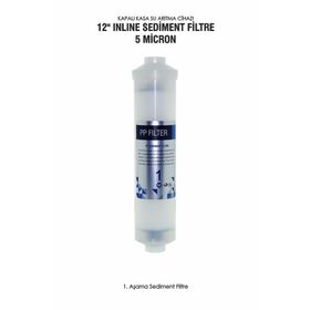 12 İnline Sediment 5 Micron Filtre