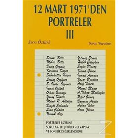 12 Mart 1971´den Portreler 3 - Sırrı Öztürk